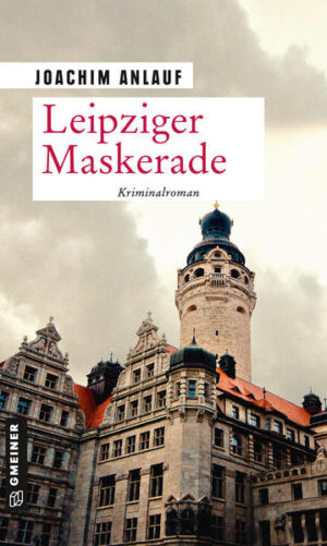 Leipziger Maskerade | Joachim Anlauf